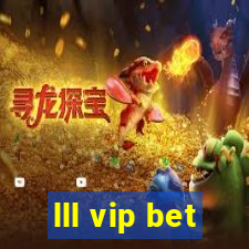 lll vip bet